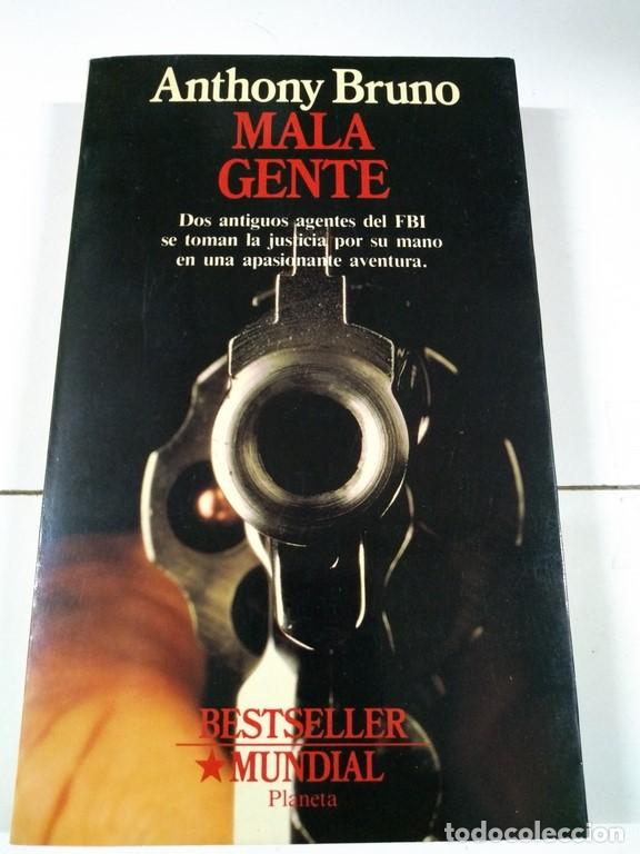 Libros: Mala gente - Anthony Bruno - Foto 1