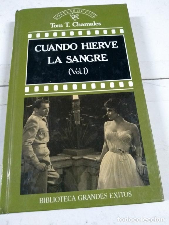 Libros: Cuando hierve la sangre I - Tom T. Chamales - Foto 1