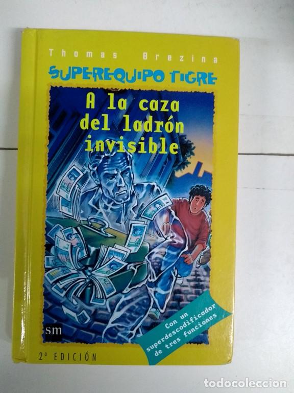 Libros: A la caza del ladr&oacute;n invisible - Thomas Brezina - Foto 1
