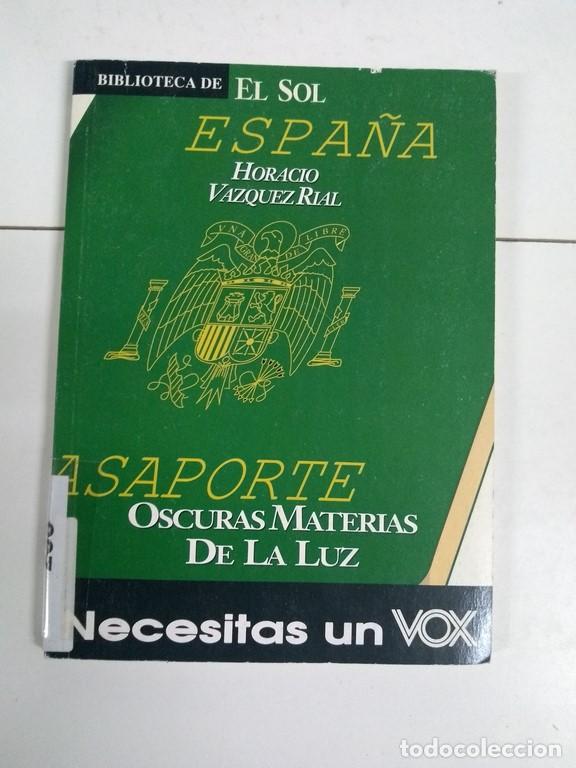Libros: Oscuras materias de la luz - Horacio Vazquez Rial - Foto 1