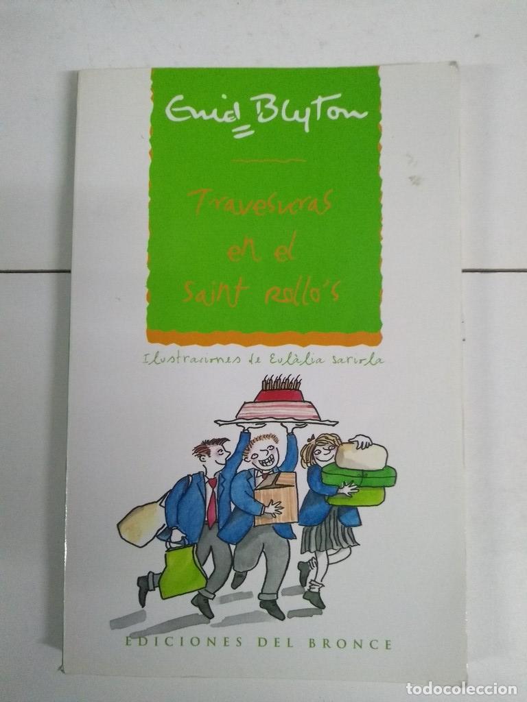Libros: Travesuras en el Saint Rollo&acute;s - Enid Blyton - Foto 1