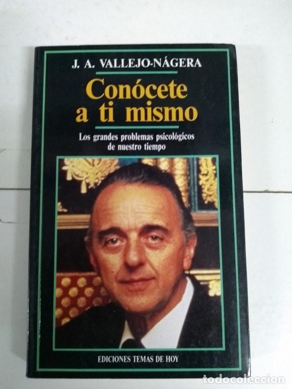 Libros: Con&oacute;cete a ti mismo - J. A. Vallejo-N&aacute;gera - Foto 1