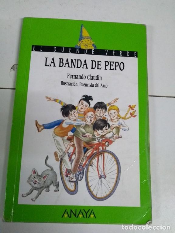 Libros: La banda del pepo - Fernando Claud&iacute;n - Foto 1