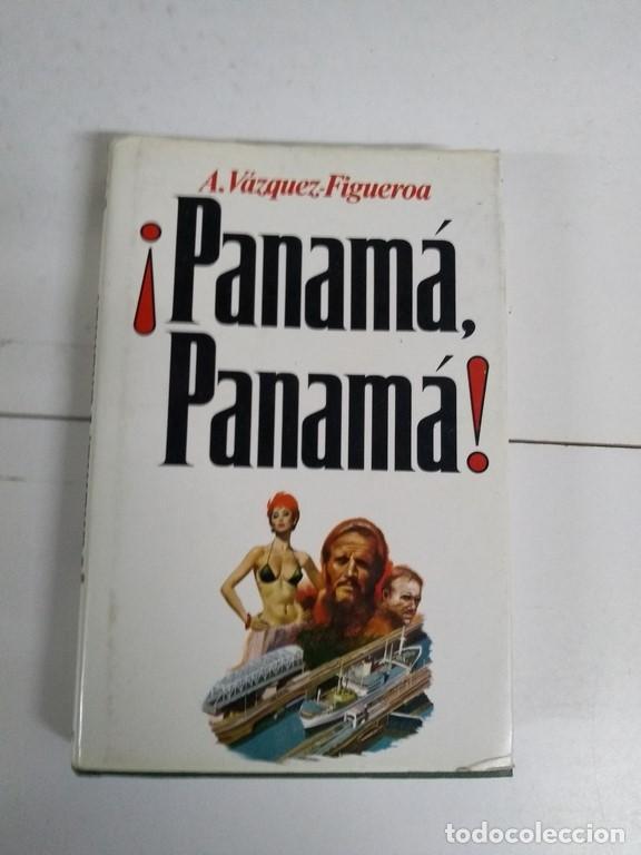 Libros: &iexcl;Panam&aacute;, Panam&aacute;! - A. V&aacute;zquez- Figueroa - Foto 1