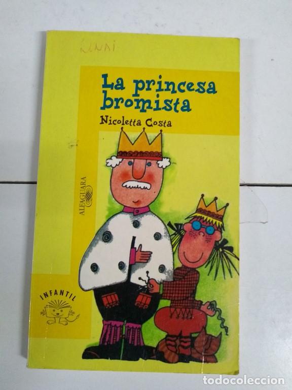 Libros: La princesa Bromista - Nicoletta Costa - Foto 1