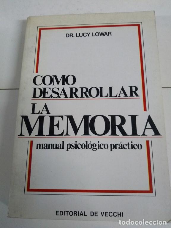 Libros: Como desarrollar la memoria - Dr. Lucy Lowar - Foto 1