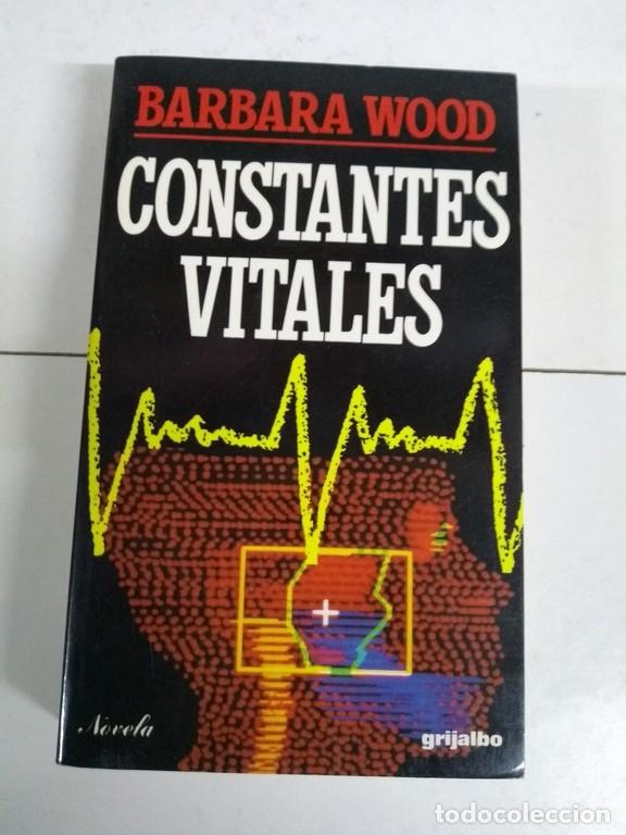 Libros: Constantes vitales - Barbara Wood - Foto 1