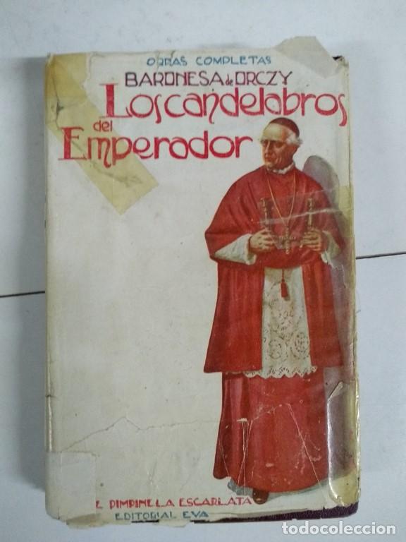 Libros: Los candelabros del emperador - Baronesa de Orczy - Foto 1