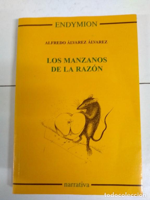 Libros: Los manzanos de la raz&oacute;n - Alfredo &Aacute;lvarez &Aacute;lvarez - Foto 1
