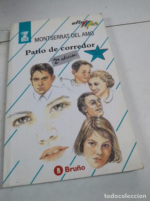 Libros: Patio de corredor - Montserrat del Amo - Foto 1