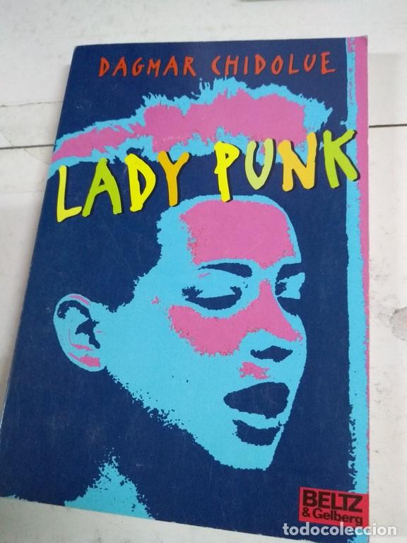 Libros: Lady Punk - Dagmar Chidolue - Foto 1