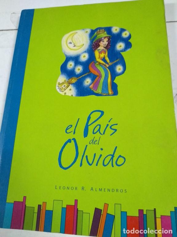 Libros: El pa&iacute;s del olvido - Leonor R. Almendros - Foto 1