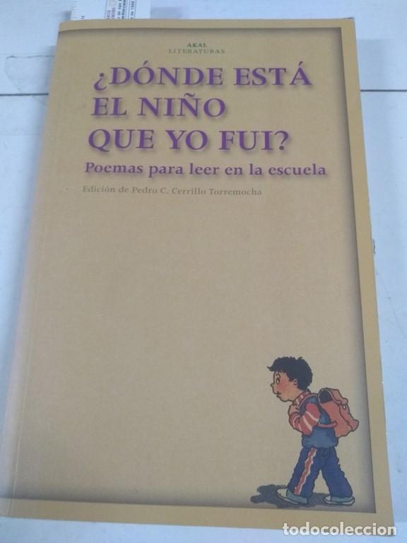Libros: &iquest;D&oacute;nde esta el ni&ntilde;o que yo fui? - Foto 1