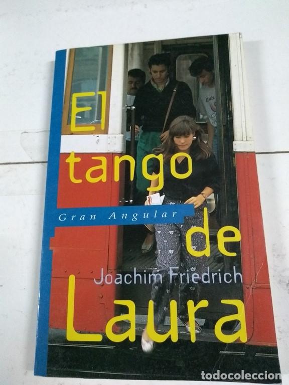 Libros: El tango de Laura - Joachin Friedrich - Foto 1