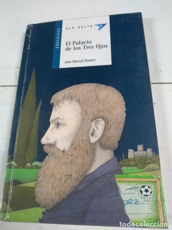 Libros: El palacio de los tres ojos - Joan Manuel Gisbert - Foto 1