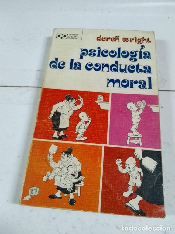 Libros: Psicologia de la conducta moral - Derek Wright - Foto 1