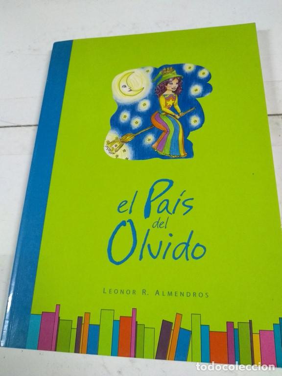 Libros: El pa&iacute;s del olvido - Leonor R. Almendros - Foto 1