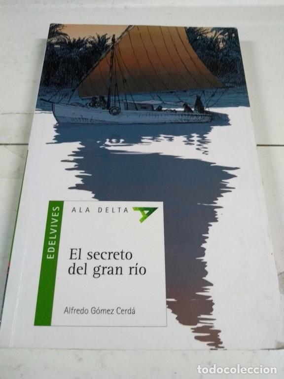 Libros: El secreto del gran R&iacute;o - Alfredo Gomez Cerda - Foto 1