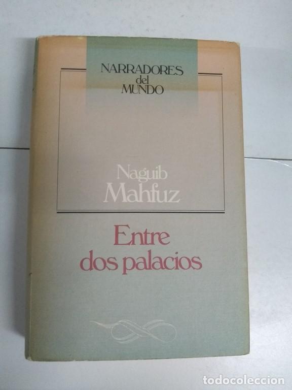 Libros: Entre dos palacios - Naguib Mahfuz - Foto 1
