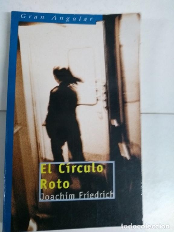 Libros: El c&iacute;rculo roto - Joachim Friedrich - Foto 1