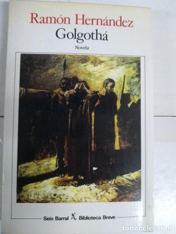 Libros: Golgotha - Ram&oacute;n Hern&aacute;ndez - Foto 1