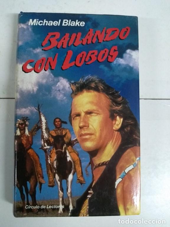 Libros: Bailando con lobos - Michael Blake - Foto 1