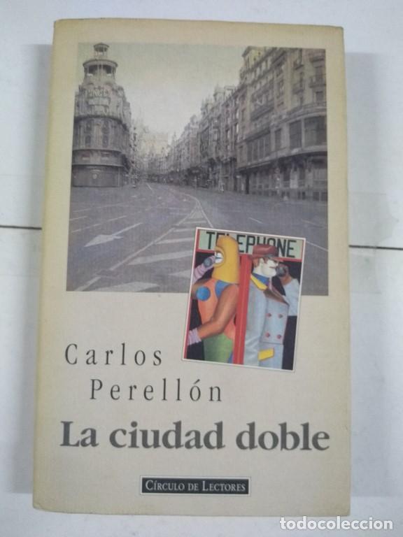 Libros: La ciudad doble - Carlos Perell&oacute;n - Foto 1