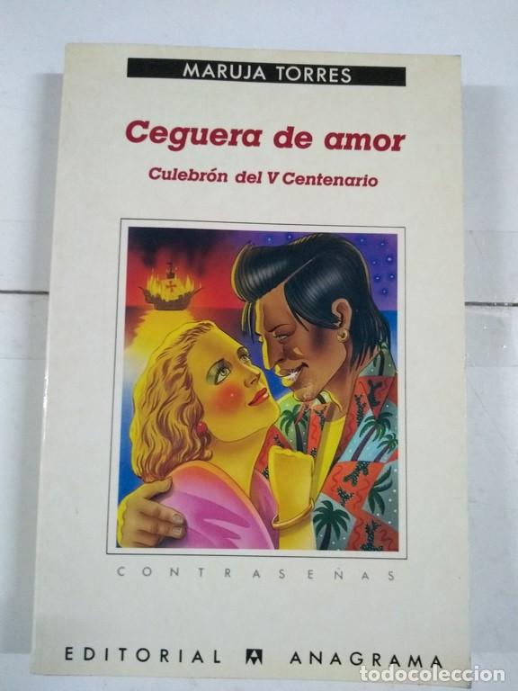 Libros: Ceguera de amor - Maruja Torres - Foto 1
