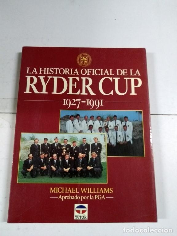 Libros: La historia de la Ryder Cup - Michel Williams - Foto 1
