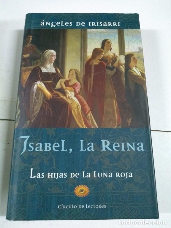 Libros: Las hijas de la luna roja - &Aacute;ngeles de Irisarri - Foto 1