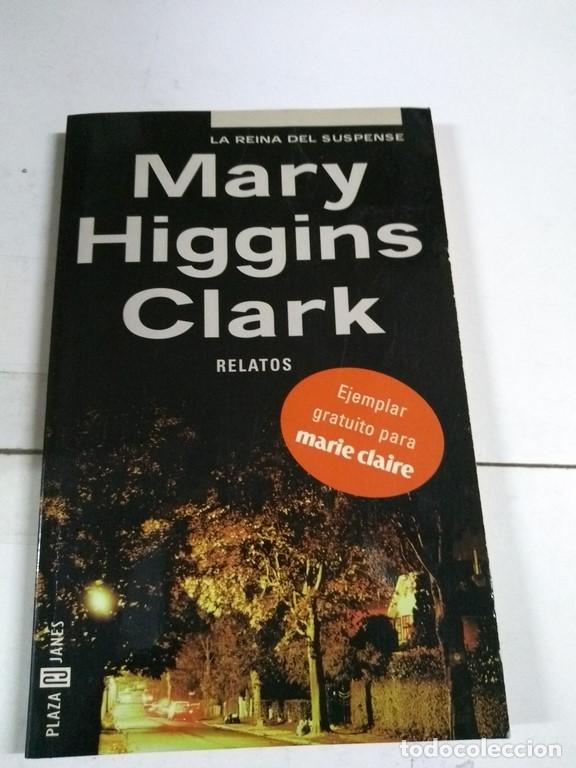 Libros: Relatos - Mary Higgins Clark - Foto 1
