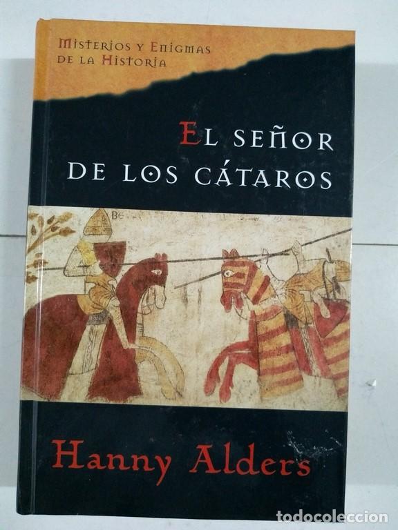 Libros: El se&ntilde;or de los c&aacute;taros - Hanny Alders - Foto 1