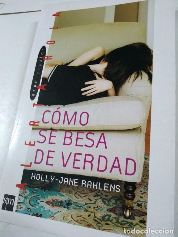 Libros: Como se besa de verdad - Holly- Jane Rahlens - Foto 1