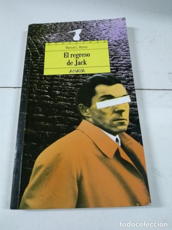 Libros: El regreso de Jack - Manuel L. Alonso - Foto 1