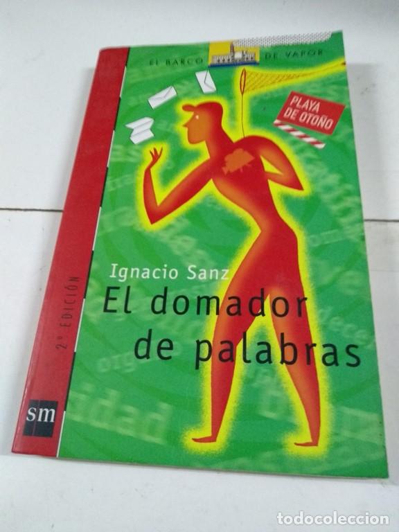 Libros: El domador de palabras - Ignacio Sanz - Foto 1