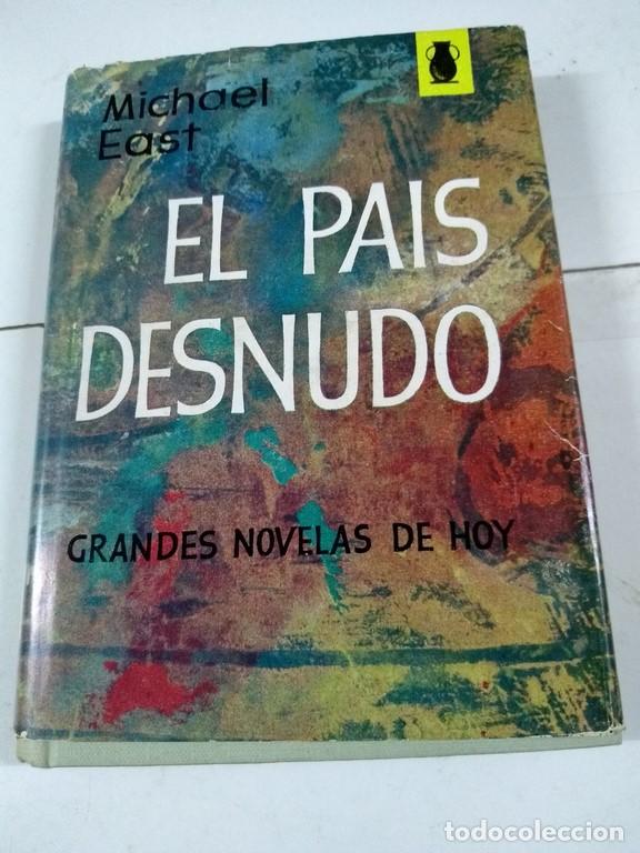Libros: El pa&iacute;s desnudo - Michael East - Foto 1