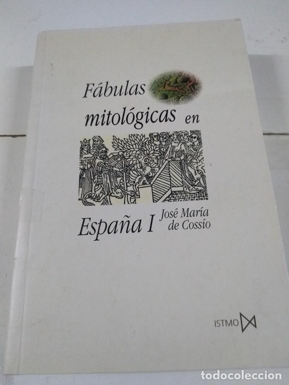 Libros: F&aacute;bulas mitol&oacute;gicas en Espa&ntilde;a I - Jos&eacute; Mar&iacute;a de Coss&iacute;o - Foto 1