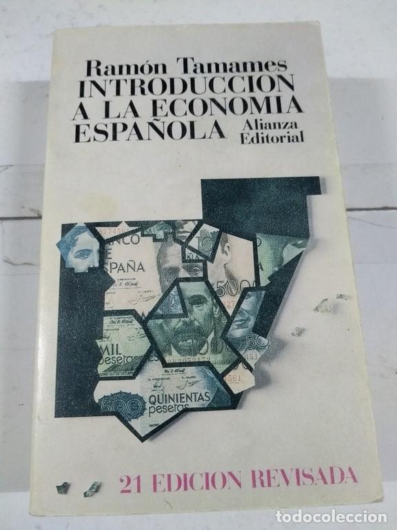 Libros: Introducci&oacute;n a la economia espa&ntilde;ola - Ram&oacute;n Tamames - Foto 1