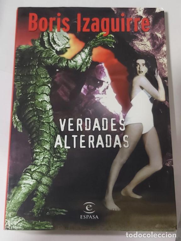 Libros: Verdades alteradas - Boris izaguirre - Foto 1