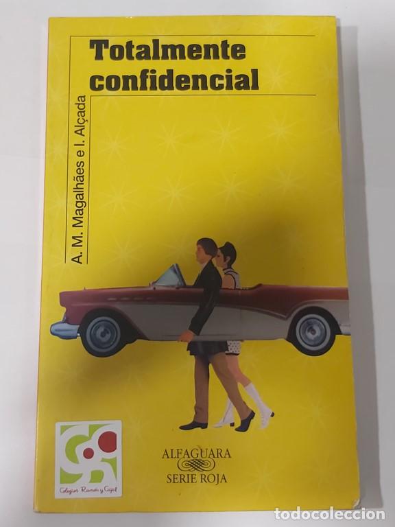Libros: Totalmente confidencial - A.M. Magalhaes e I. Al&Ccedil;ada - Foto 1