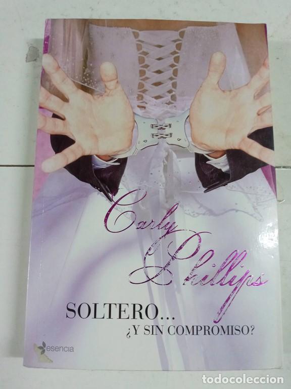 Libros: Soltero y sin compromiso - Carly Philipps - Foto 1