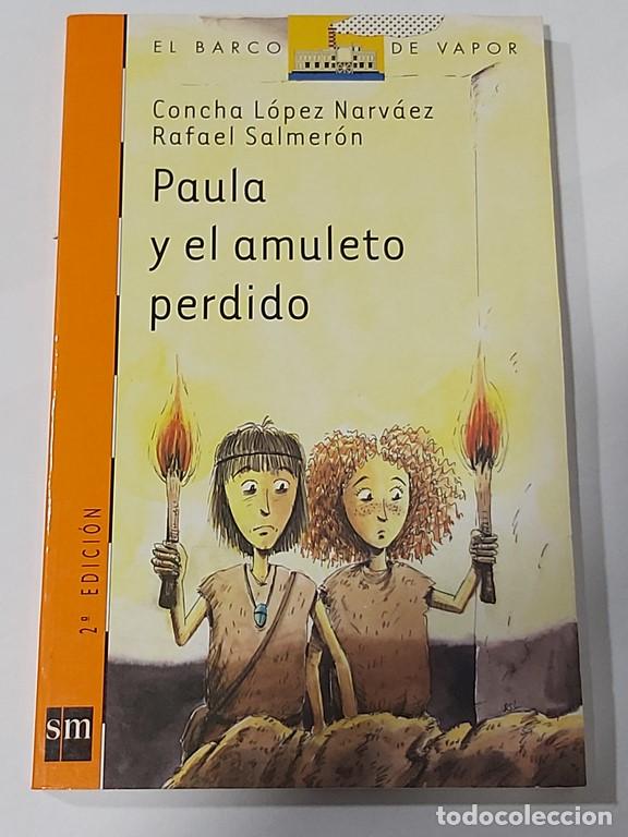 Libros: Paula y el aumento perdido - Concha L&oacute;pez Narv&aacute;ez. Rafael Salmer&oacute;n - Foto 1