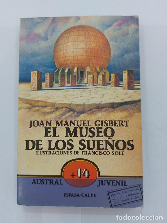 Libros: El museo de los sue&ntilde;os - Joan Manuel Gisbert - Foto 1