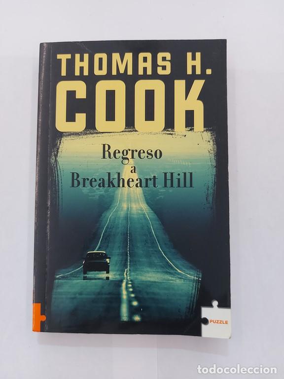 Libros: Regreso a Breakheart Hill - Thomas H. Cook - Foto 1