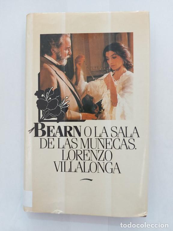 Libros: Bearn o la sala de las mu&ntilde;ecas. - Lorenzo Villalonga - Foto 1