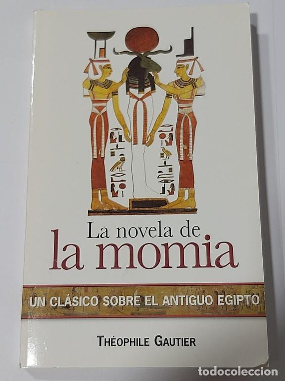Libros: La novela de la momia - Th&eacute;ophile Gautier - Foto 1