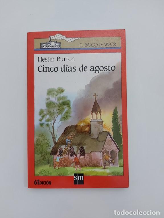 Libros: Cinco d&iacute;as de agosto - Hester Burton - Foto 1