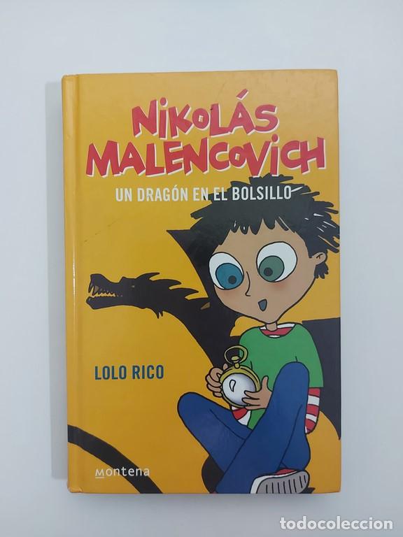 Libros: Un drag&oacute;n en el bolsillo (Nikol&aacute;s Malencovich) - Lolo Rico - Foto 1
