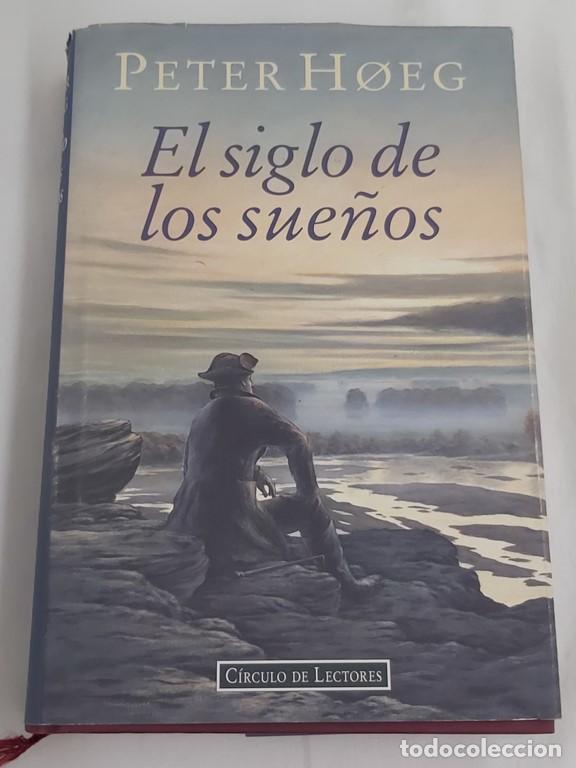 Libros: El siglo de los sue&ntilde;os - Peter Hoeg - Foto 1