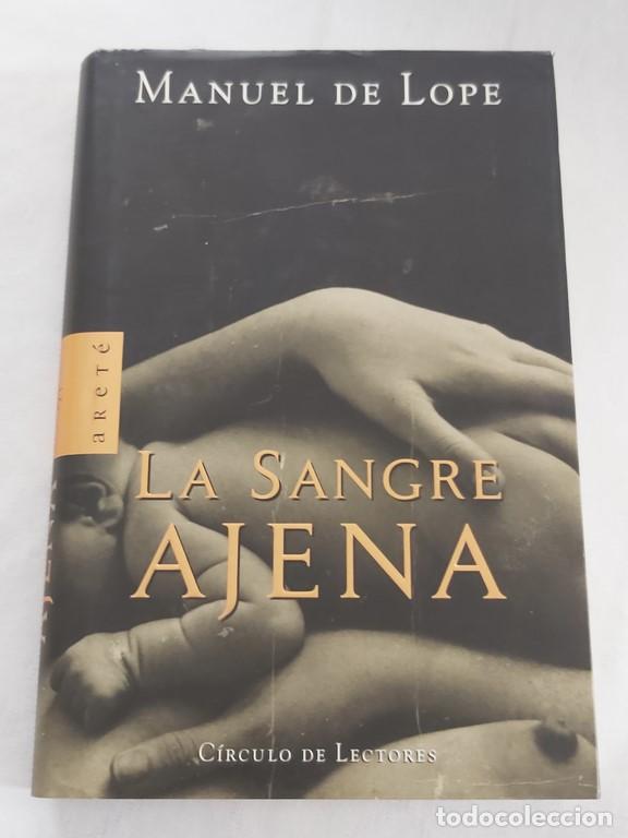 Libros: LA sangre ajena - Manuel de lope - Foto 1